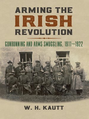 cover image of Arming the Irish Revolution
